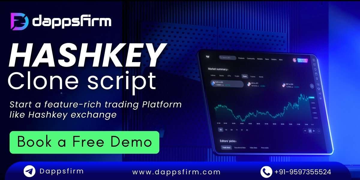Hashkey Clone Script: Create a Powerful Crypto Exchange Platform at Minimal Cost