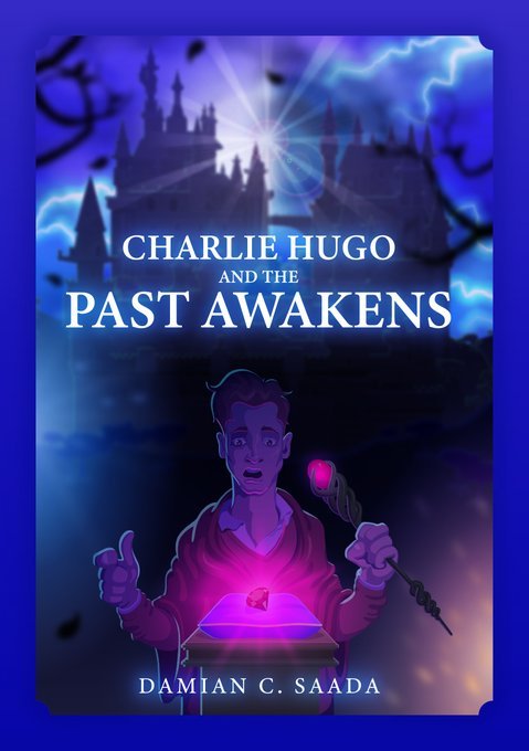 Charlie Hugo and the Past Awakens Ebook