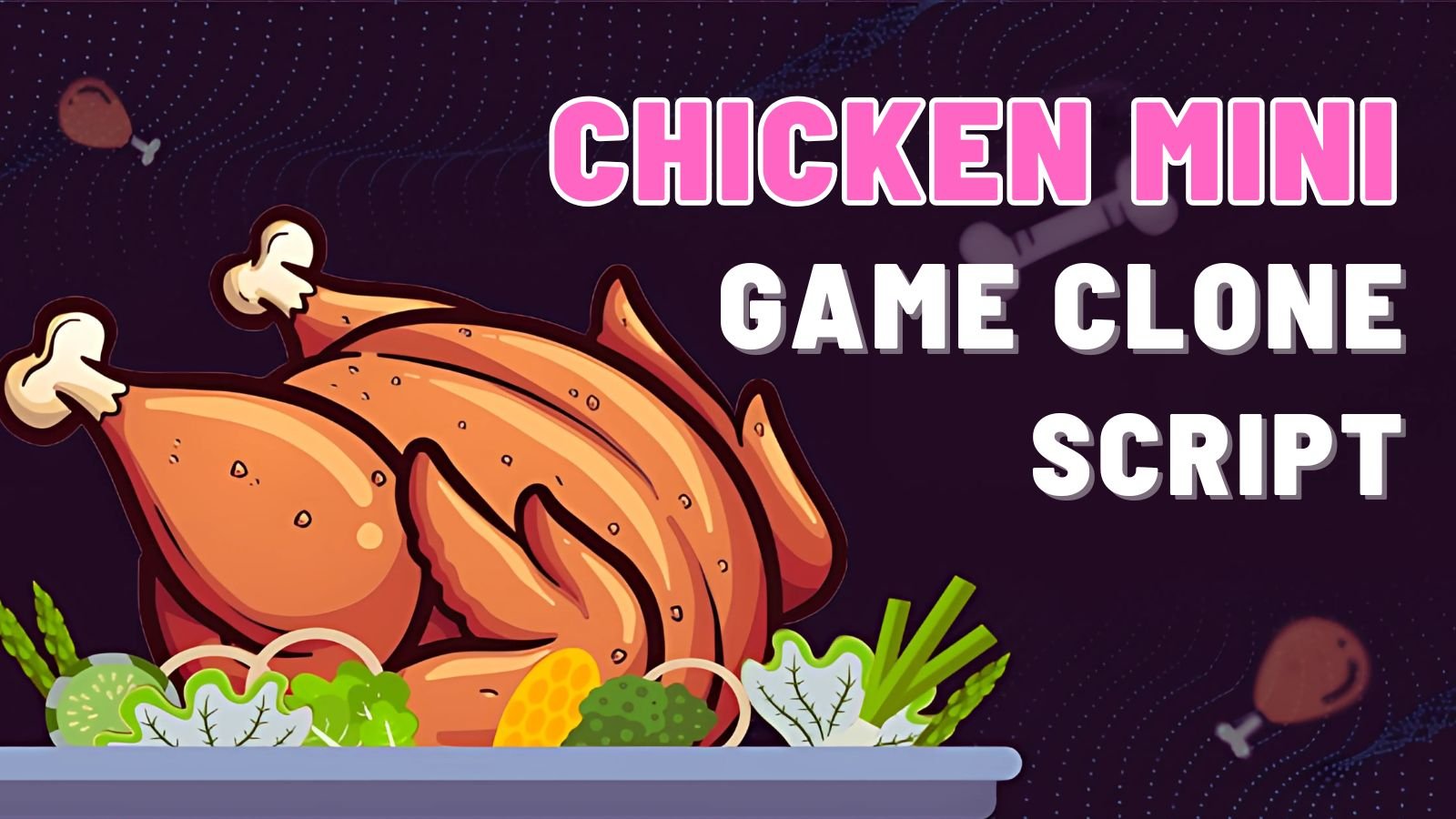Chicken mini game Clone Script