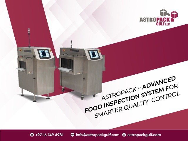 Astropack Gulf LLC – Helping You Maintain Food Safety with the Right Systems