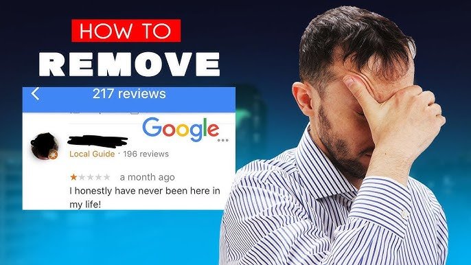 Remove Negative Google Reviews