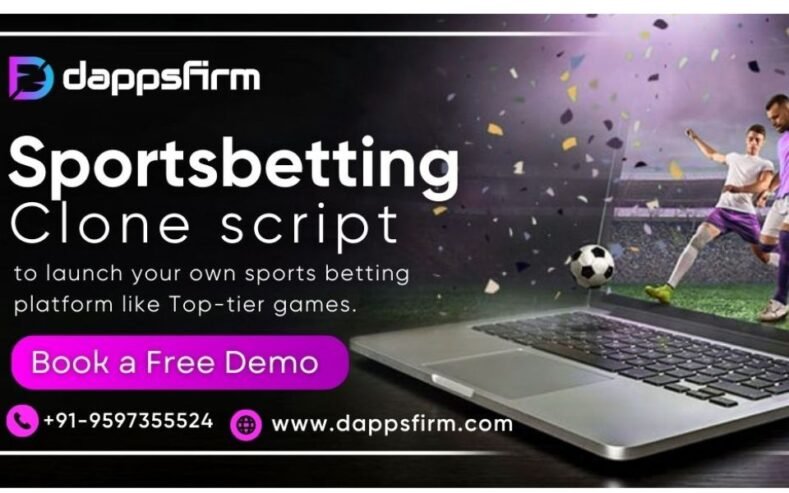 Start a Scalable Sports Betting Business Today with Dappsfirm’s Sportsbetting Clone Script