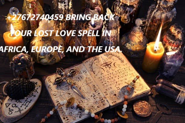 🌹+27672740459 BRING BACK LOST LOVE SPELLS🏹, SPIRITUAL HEALER /Voodoo Spells Caster.