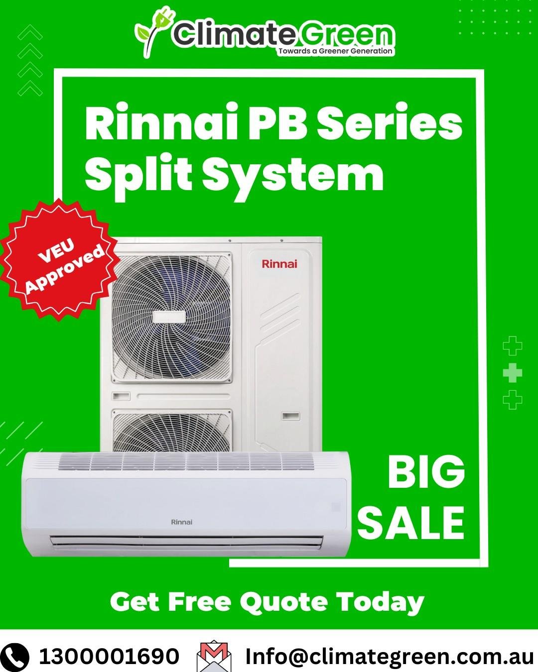 Big Sale – Rinnai PB Series Split System – VEU Approved & Installed