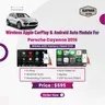 Wireless Apple CarPlay & Android Auto Module for Porsche Cayenne (2016)