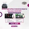 Wireless Apple CarPlay & Android Auto Module For Mercedes X W470 2017