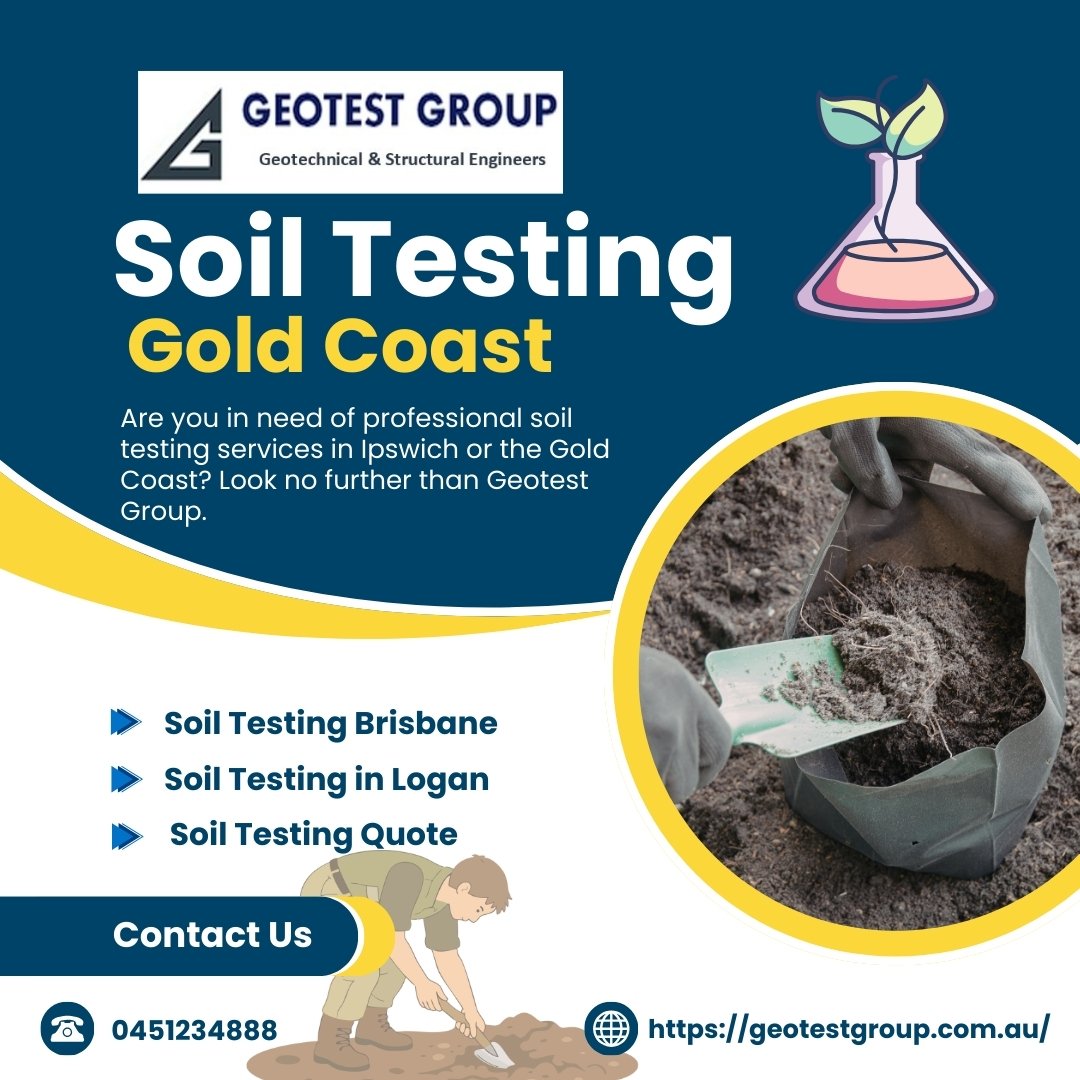 Why Soil Testing Gold Coast Is Essential for Safe and Successful Construction